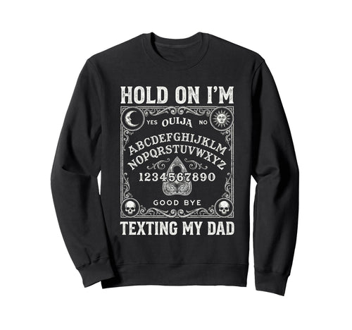 Ouija Board Sorry I Cant Talk Im Sweatshirt - Minimalist Print Unisex - T-Shirt, Sweatshirt, Hoodie