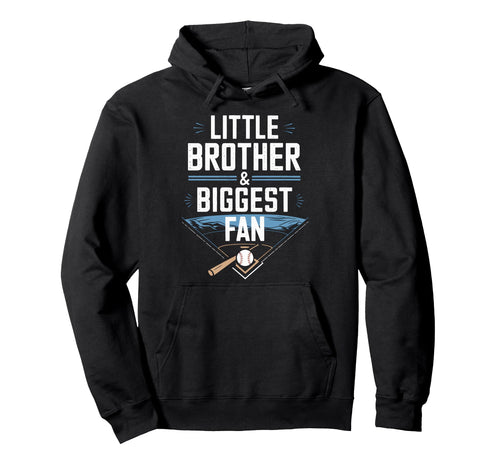 Funny Baseball Little Brother Biggest Fan Hoodie - Graphic Print Unisex - T-Shirt, Sweatshirt, Hoodie