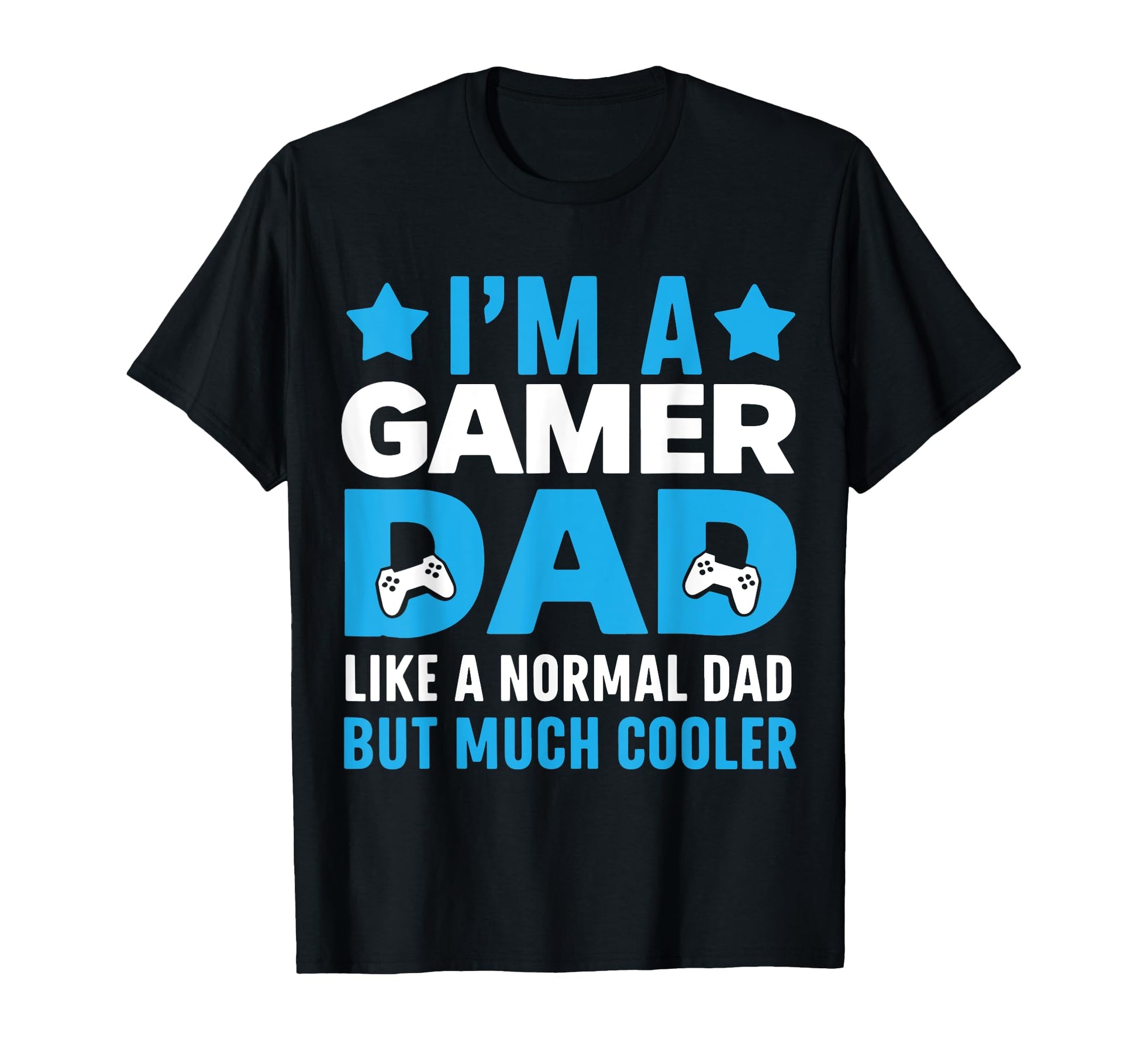 Gamer Dad Funny Fathers Day Daddy T-Shirt - Aesthetic Graphic for Adults - T-Shirt, Sweatshirt, Hoodie