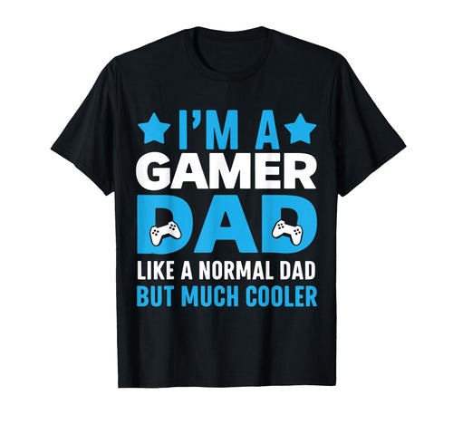 Gamer Dad Funny Fathers Day Daddy T-Shirt - Aesthetic Graphic for Adults - T-Shirt, Sweatshirt, Hoodie