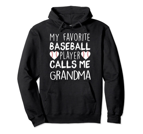 My Favorite Baseball Player Calls Me Hoodie - Custom Art Print Men Women - T-Shirt, Sweatshirt, Hoodie
