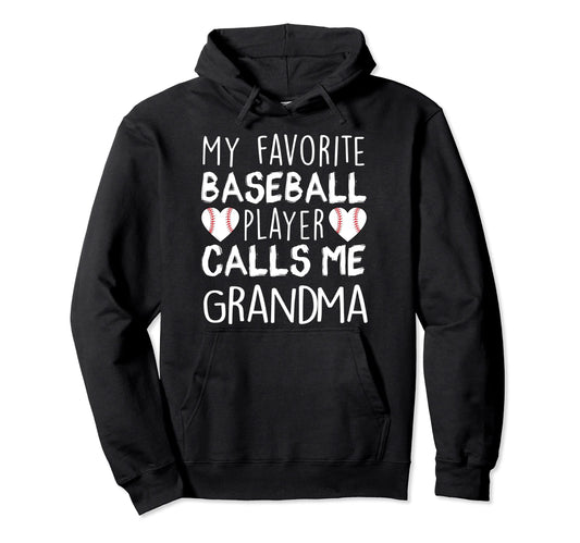 My Favorite Baseball Player Calls Me Hoodie - Custom Art Print Men Women - T-Shirt, Sweatshirt, Hoodie