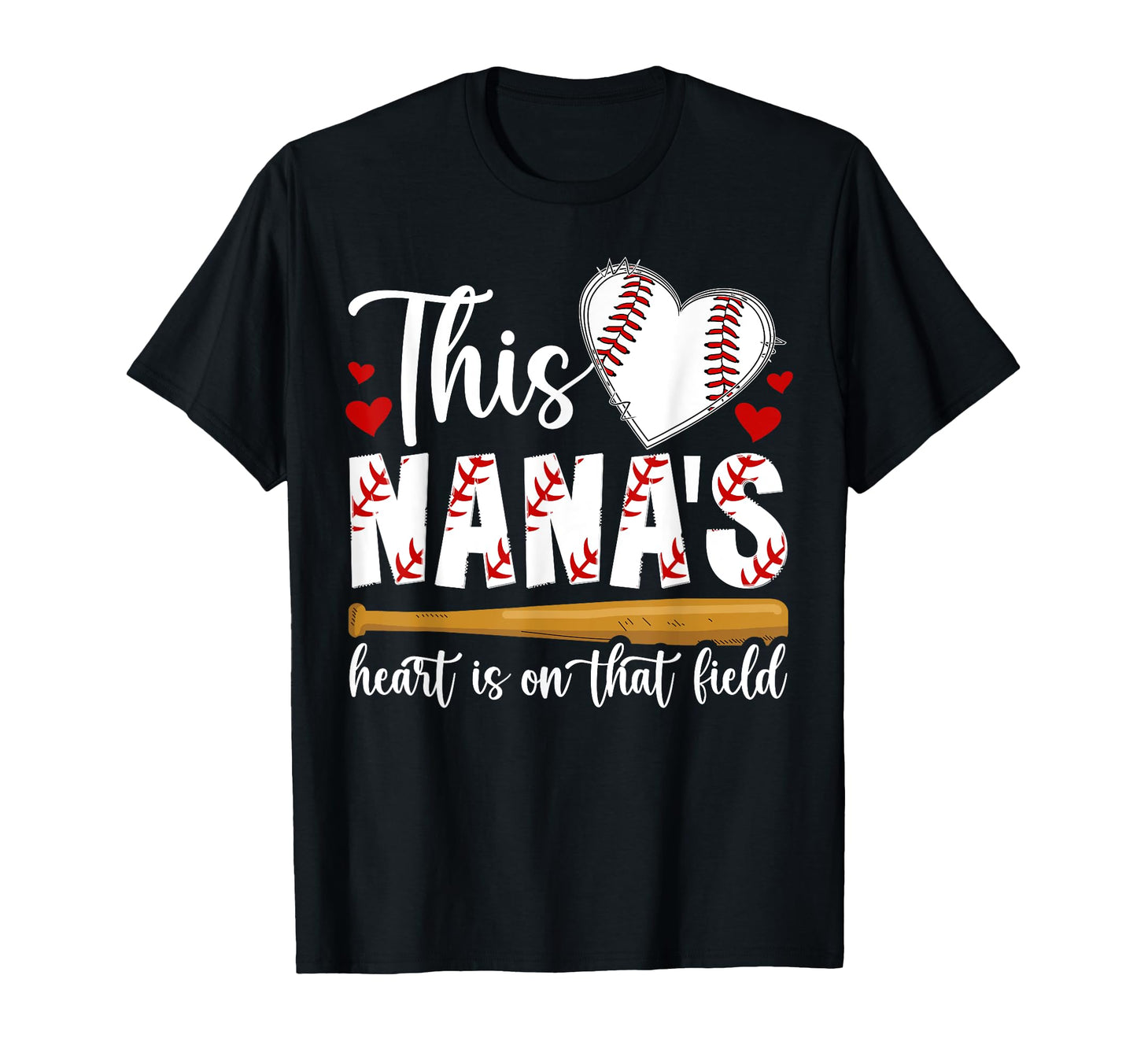 That Field Baseball Nana Baseball T-Shirt - Streetwear Style Men Women - T-Shirt, Sweatshirt, Hoodie