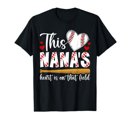 That Field Baseball Nana Baseball T-Shirt - Streetwear Style Men Women - T-Shirt, Sweatshirt, Hoodie
