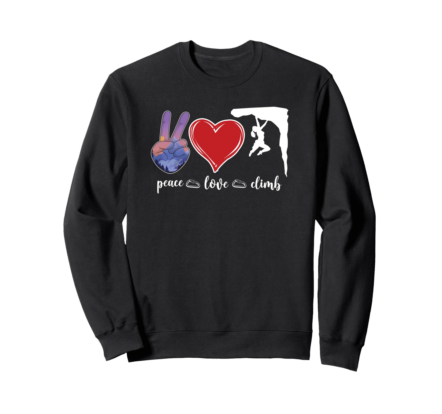 Rock Climbing Climber Peace Love Sweatshirt - Minimalist Print Men Women - T-Shirt, Sweatshirt, Hoodie