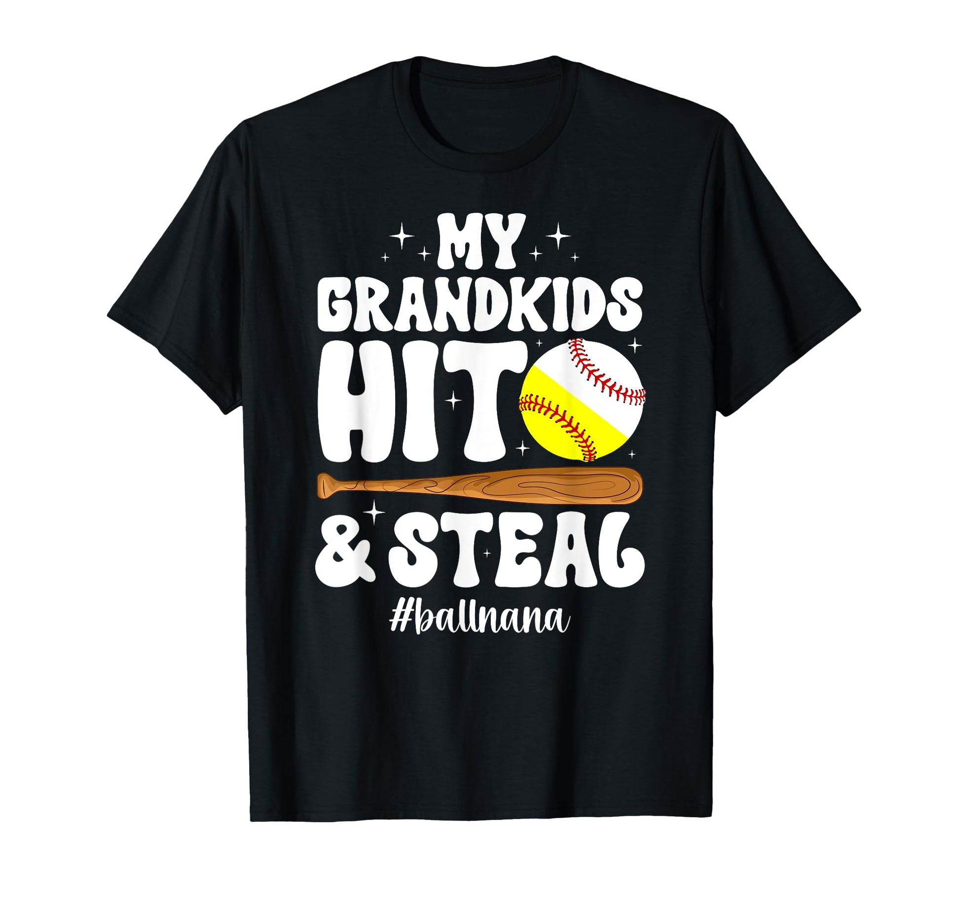 Ball Nana Groovy Baseball Softball T-Shirt - Fun Novelty Design Men Women - T-Shirt, Sweatshirt, Hoodie