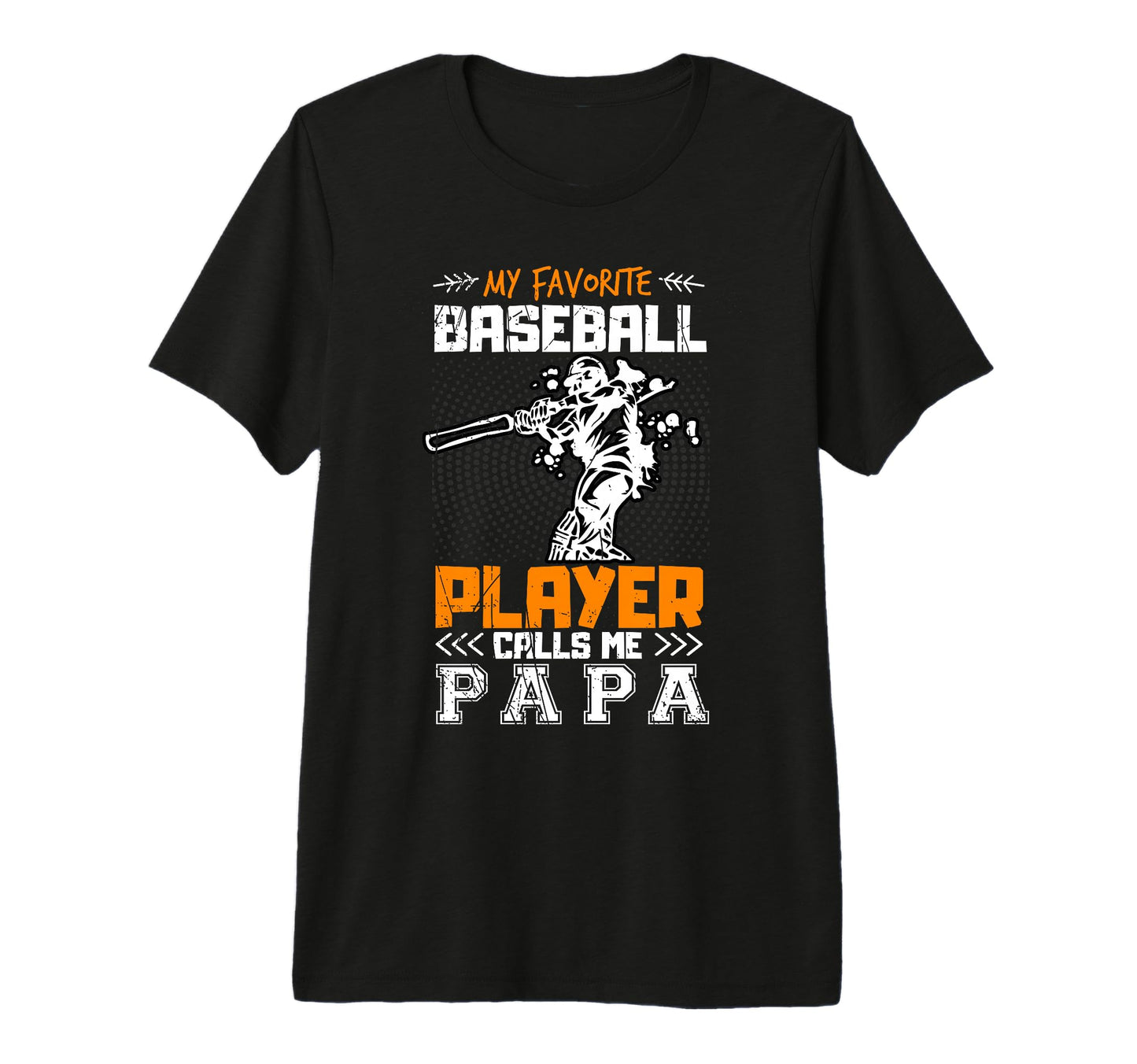 Mens My Favorite Baseball Player Calls T-Shirt - Custom Art Print Unisex - T-Shirt, Sweatshirt, Hoodie