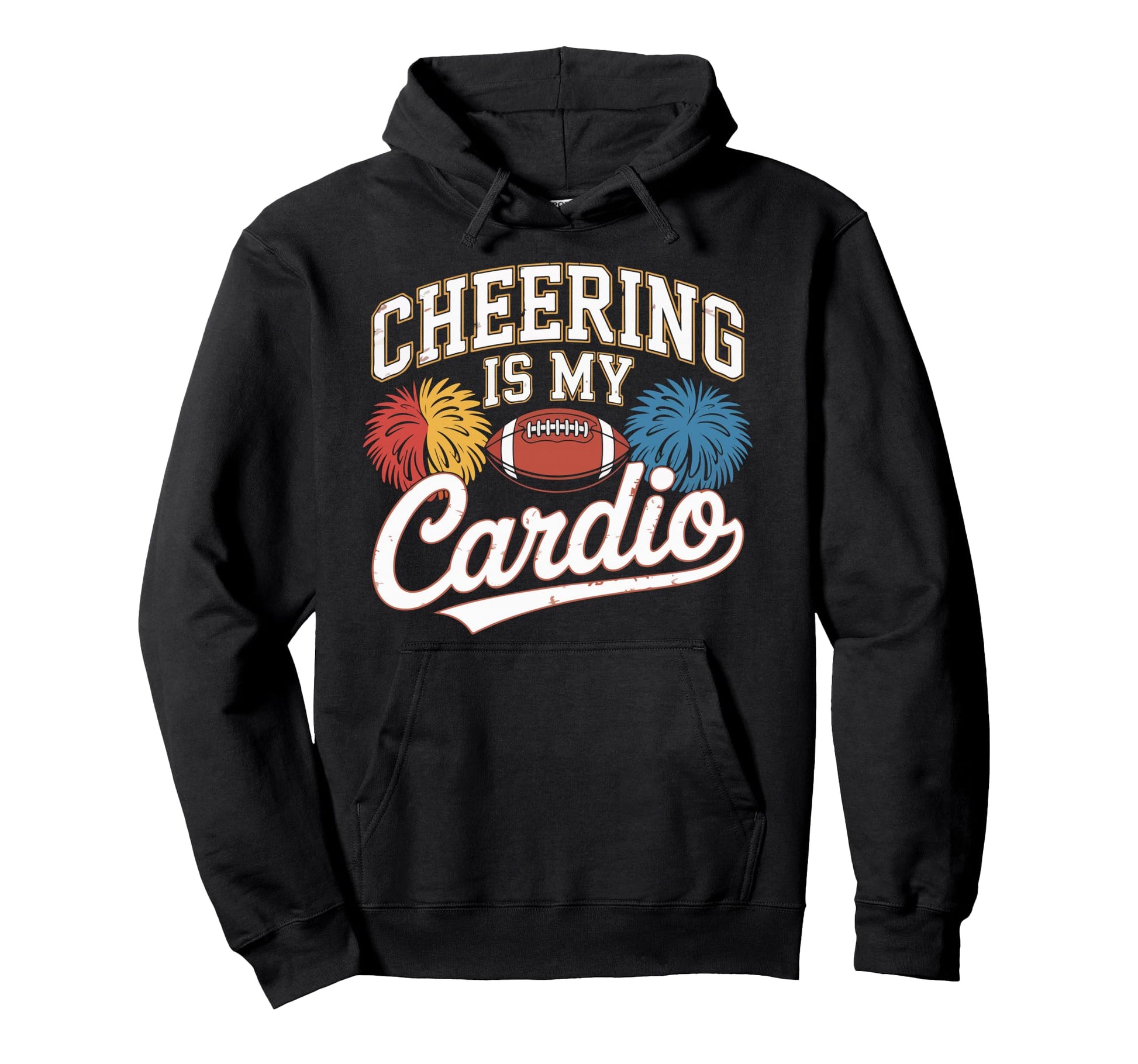 Cheering Is My Cardio Game Day Football Mom Hoodie - Graphic Print Unisex - T-Shirt, Sweatshirt, Hoodie