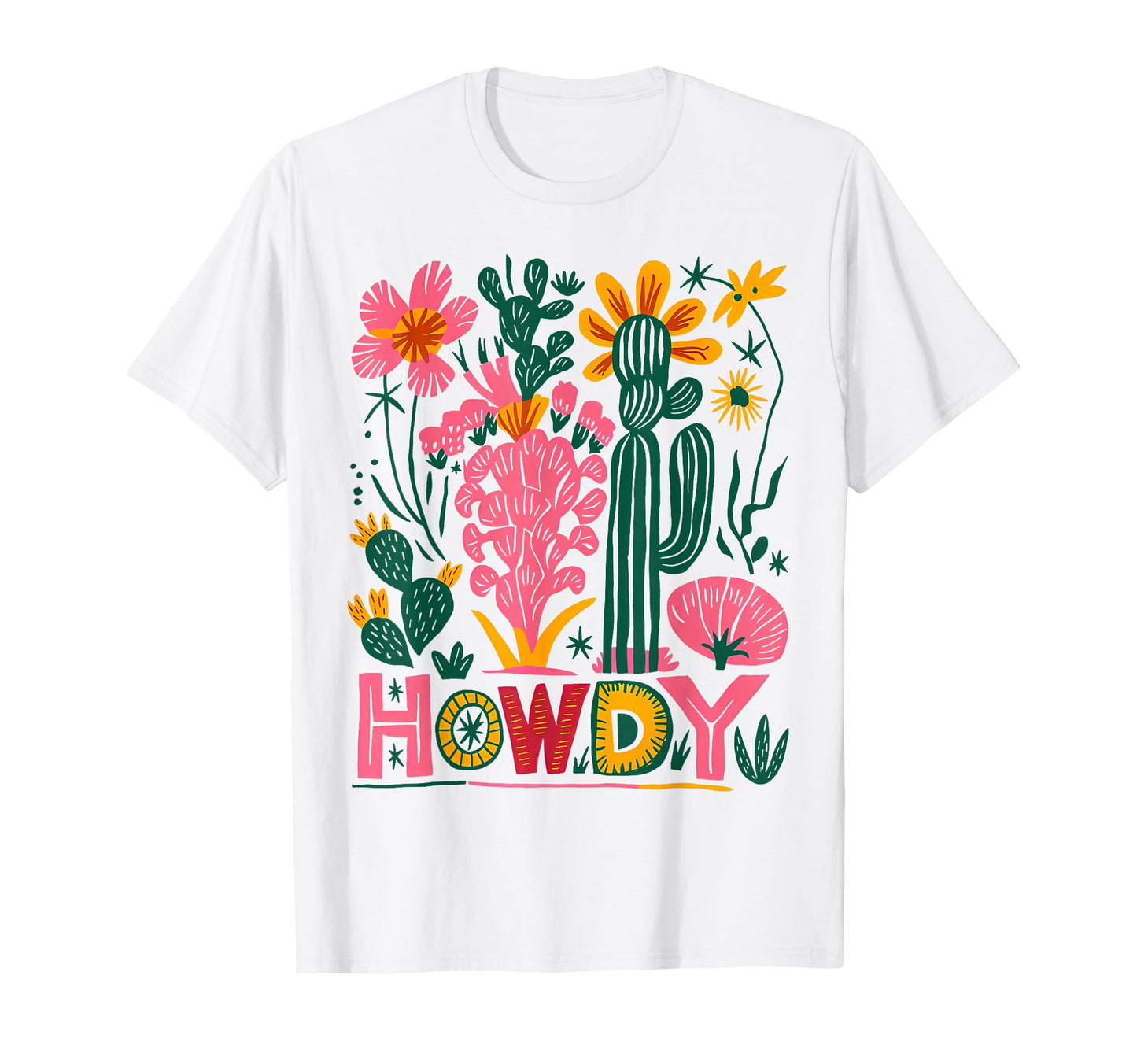 Boho Floral Cactus Wildflower Western Howdy T-Shirt - Graphic Print Unisex - T-Shirt, Sweatshirt, Hoodie