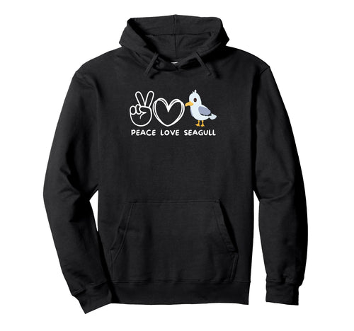 Peace Love Seagulls Seagulls Lover Bird Hoodie - Trendy Graphic for Adults - T-Shirt, Sweatshirt, Hoodie