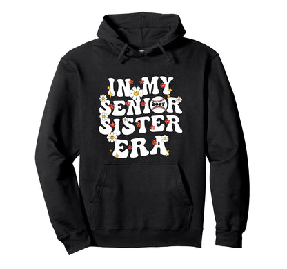 My Senior Sister Era Groovy Baseball Hoodie - Custom Art Print for Adults - T-Shirt, Sweatshirt, Hoodie