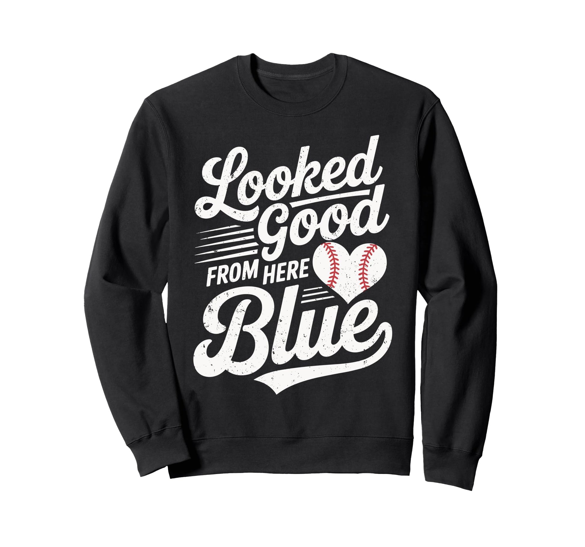 Funny Baseball Mom Looked Good Sweatshirt - Casual Everyday Wear Unisex - T-Shirt, Sweatshirt, Hoodie