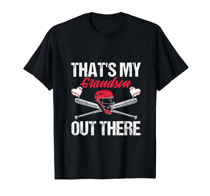 Funny Thats My Grandson Out There T-Shirt - Streetwear Style Unisex - T-Shirt, Sweatshirt, Hoodie