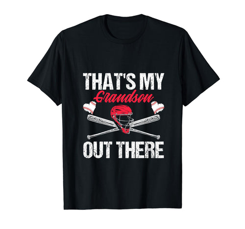 Funny Thats My Grandson Out There T-Shirt - Streetwear Style Unisex - T-Shirt, Sweatshirt, Hoodie