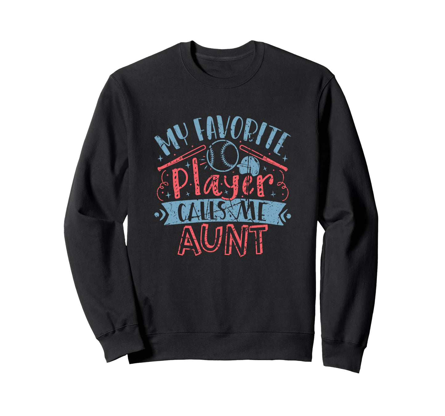 My Favorite Baseball Softball Player Sweatshirt - Graphic Print for Adults - T-Shirt, Sweatshirt, Hoodie
