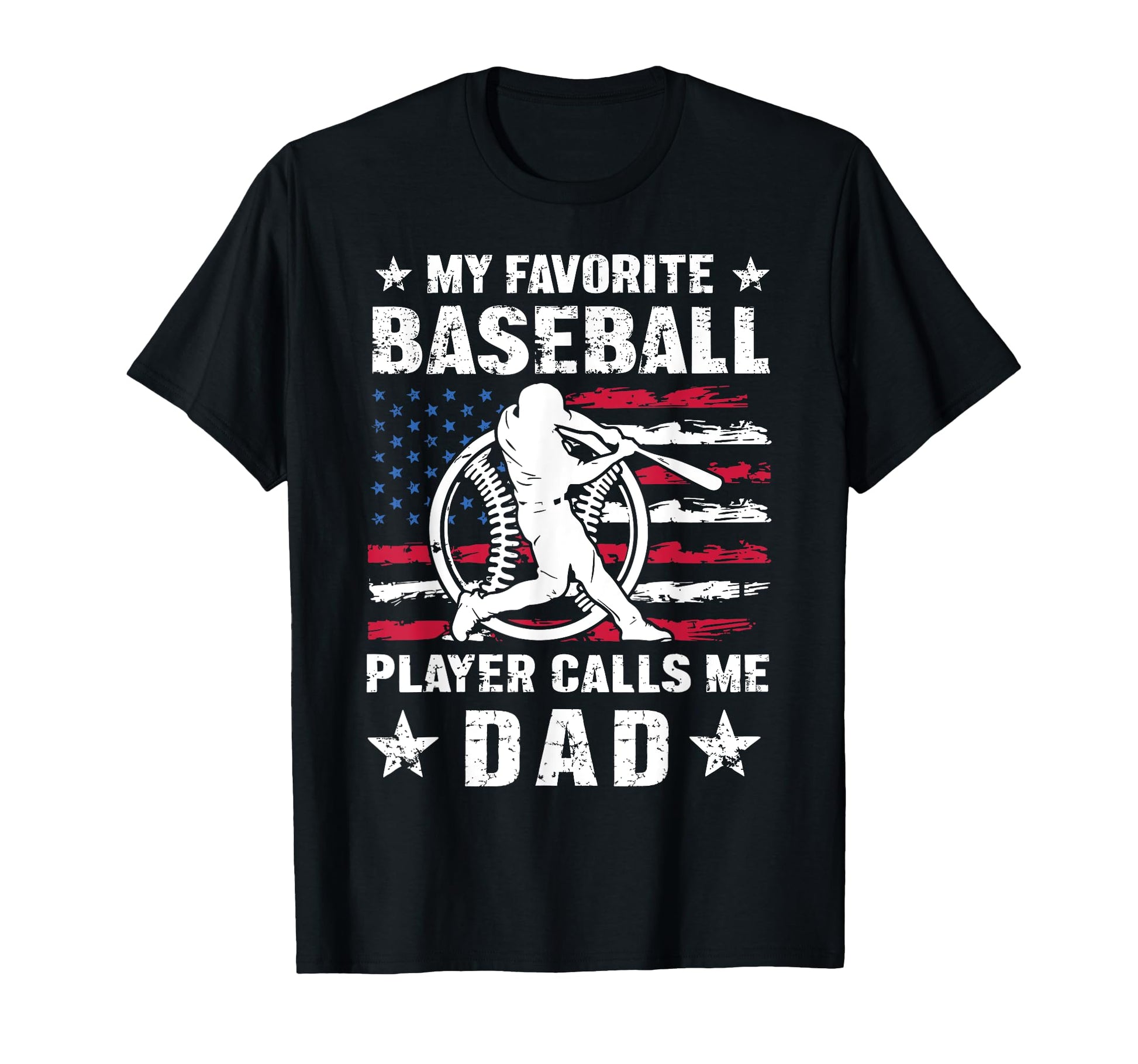 My Favorite Baseball Player Calls T-Shirt - Casual Everyday Wear Men Women - T-Shirt, Sweatshirt, Hoodie