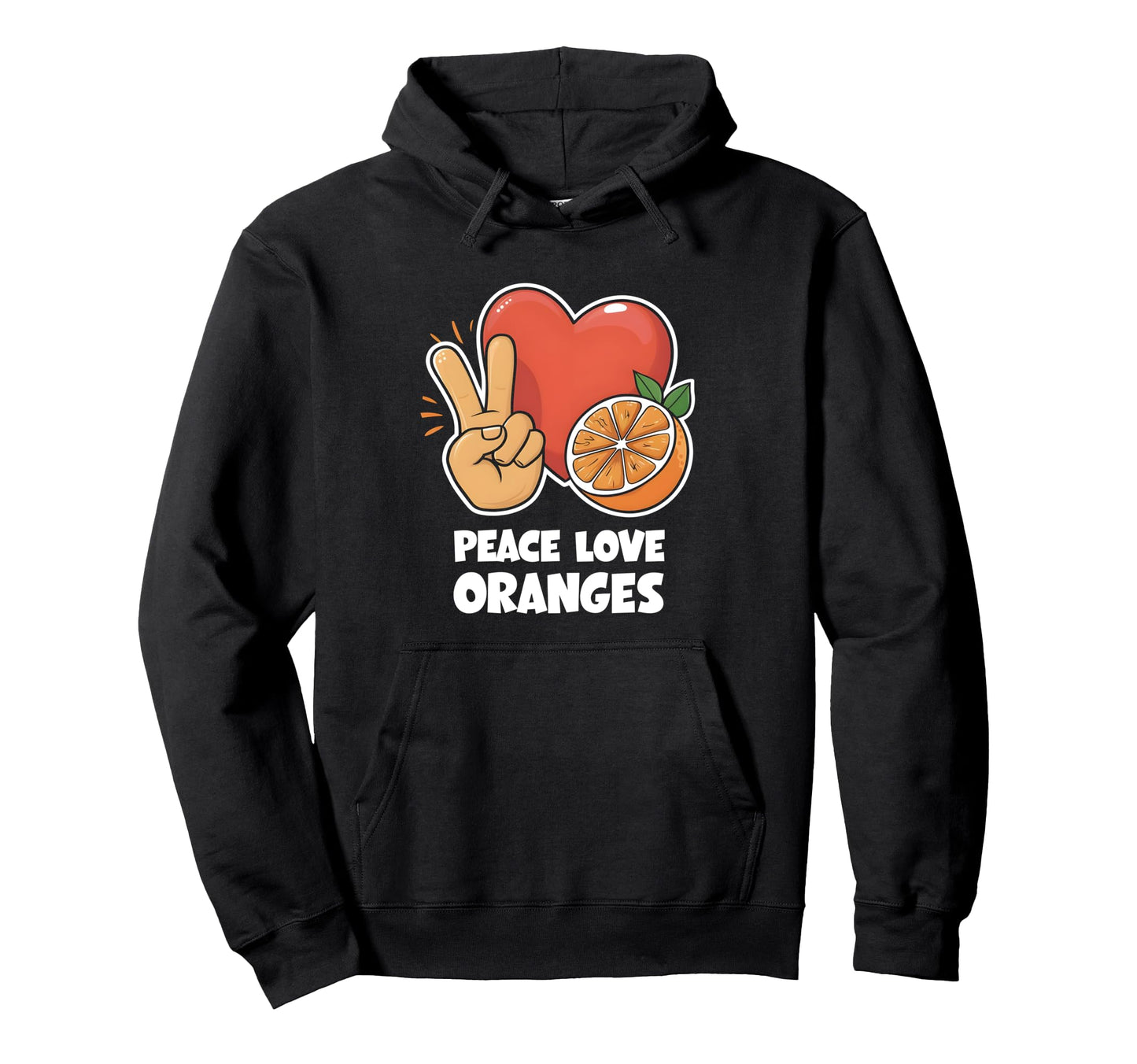 Peace Love Oranges Hoodie - Graphic Print for Adults - T-Shirt, Sweatshirt, Hoodie