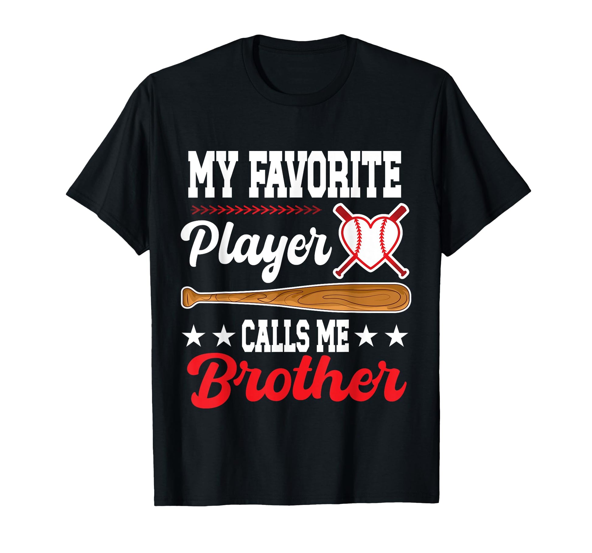 My Favorite Player Calls Me Brother T-Shirt - Unique Graphic for Adults - T-Shirt, Sweatshirt, Hoodie