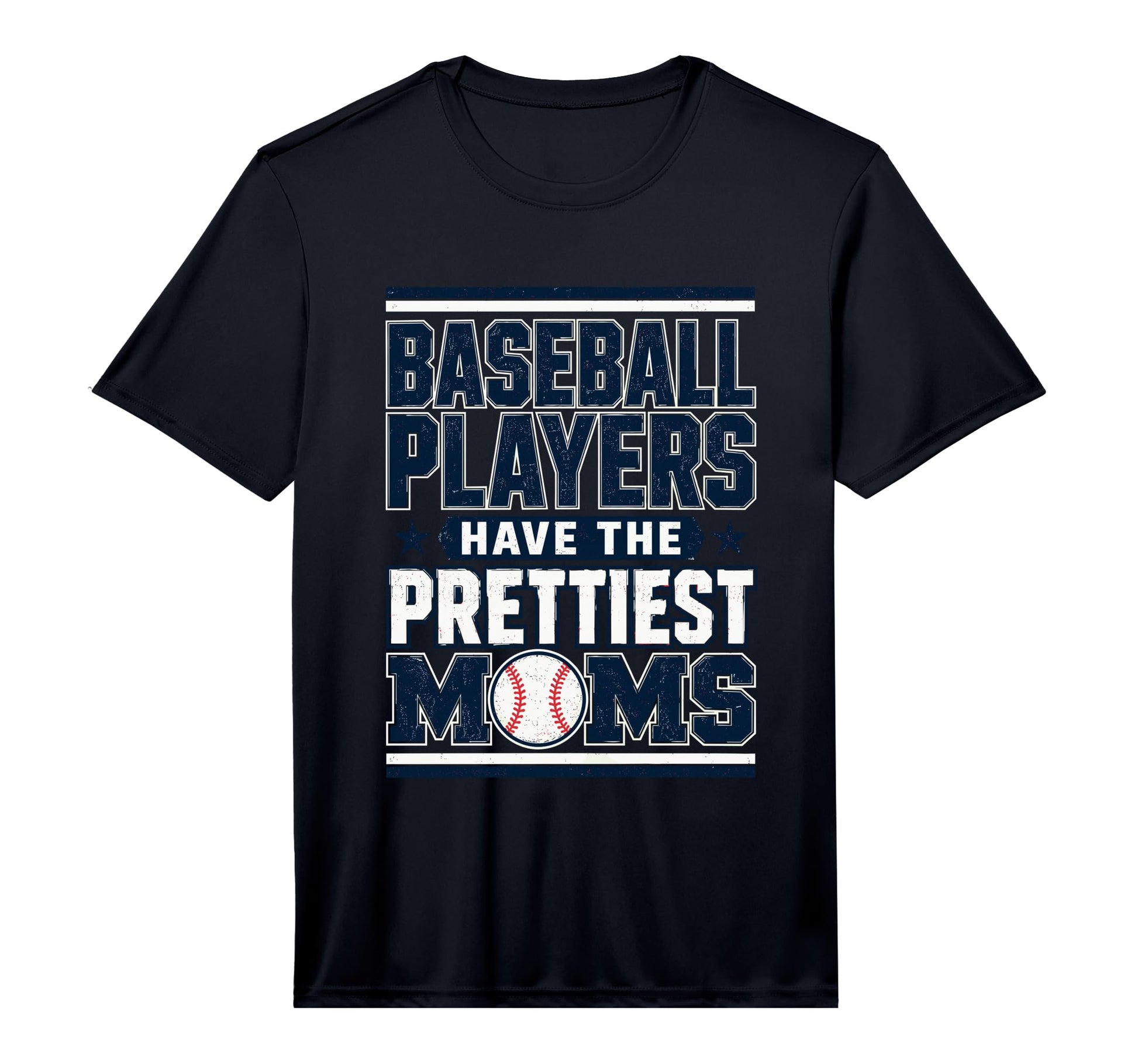 Baseball Players Have Prettiest Moms T-Shirt - Minimalist Print for Adults - T-Shirt, Sweatshirt, Hoodie