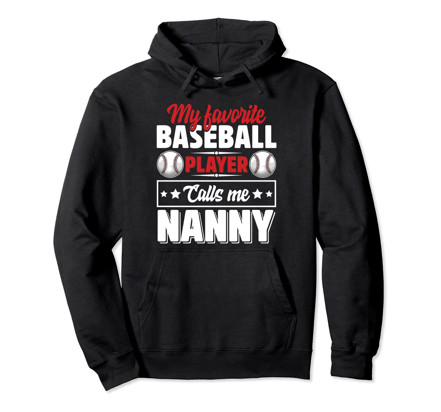 My Favorite Baseball Player Calls Me Hoodie - Streetwear Style Unisex - T-Shirt, Sweatshirt, Hoodie