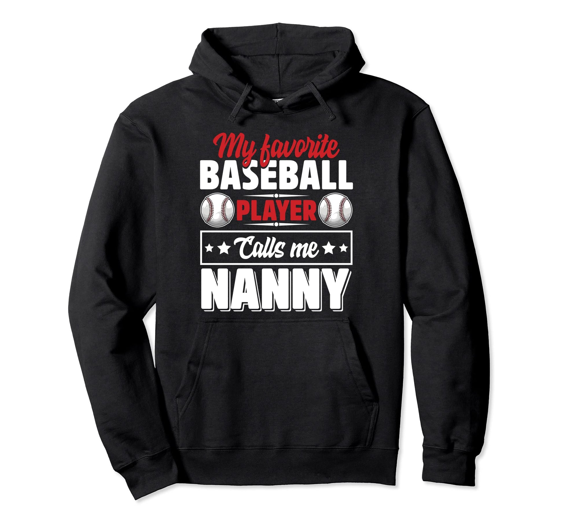 My Favorite Baseball Player Calls Me Hoodie - Streetwear Style Unisex - T-Shirt, Sweatshirt, Hoodie