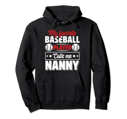 My Favorite Baseball Player Calls Me Hoodie - Streetwear Style Unisex - T-Shirt, Sweatshirt, Hoodie
