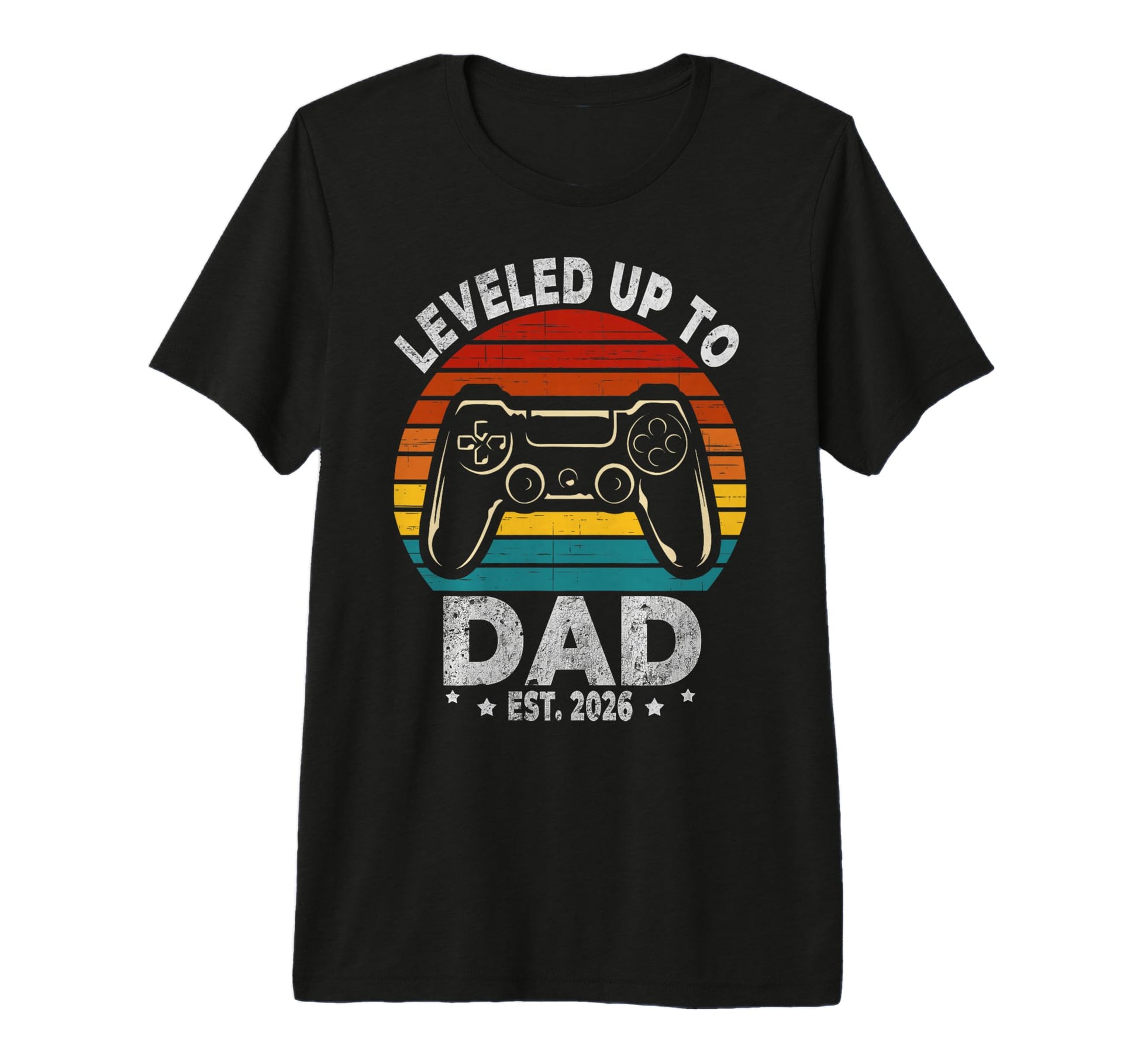 I Leveled Up To Dad 2026 Promoted To Gamer T-Shirt - Unique Graphic Unisex - T-Shirt, Sweatshirt, Hoodie