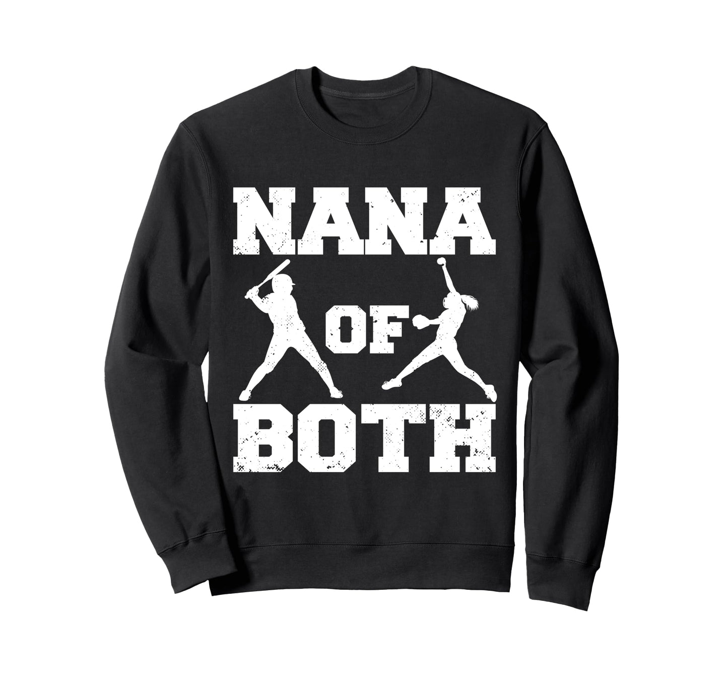 Nana Both Funny Baseball Softball Sweatshirt - Custom Art Print Men Women - T-Shirt, Sweatshirt, Hoodie