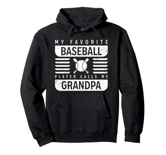 My Favorite Baseball Player Calls Me Hoodie - Fun Novelty Design Men Women - T-Shirt, Sweatshirt, Hoodie
