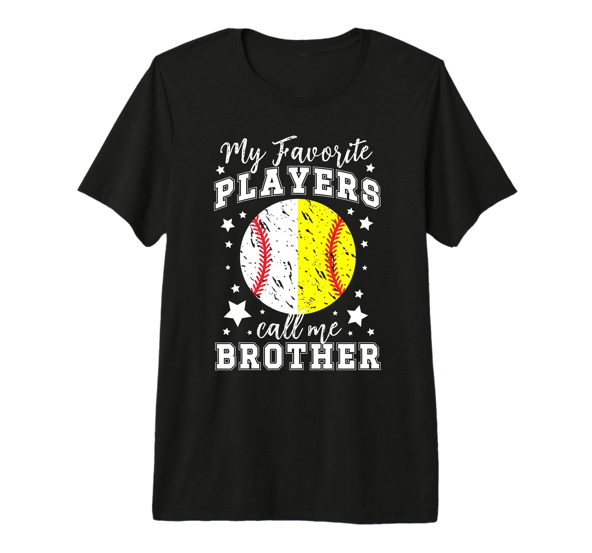 Favorite Players Call Me Brother T-Shirt - Casual Everyday Wear Men Women - T-Shirt, Sweatshirt, Hoodie