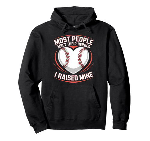 Most People Meet Their Heroes I Hoodie - Custom Art Print for Adults - T-Shirt, Sweatshirt, Hoodie