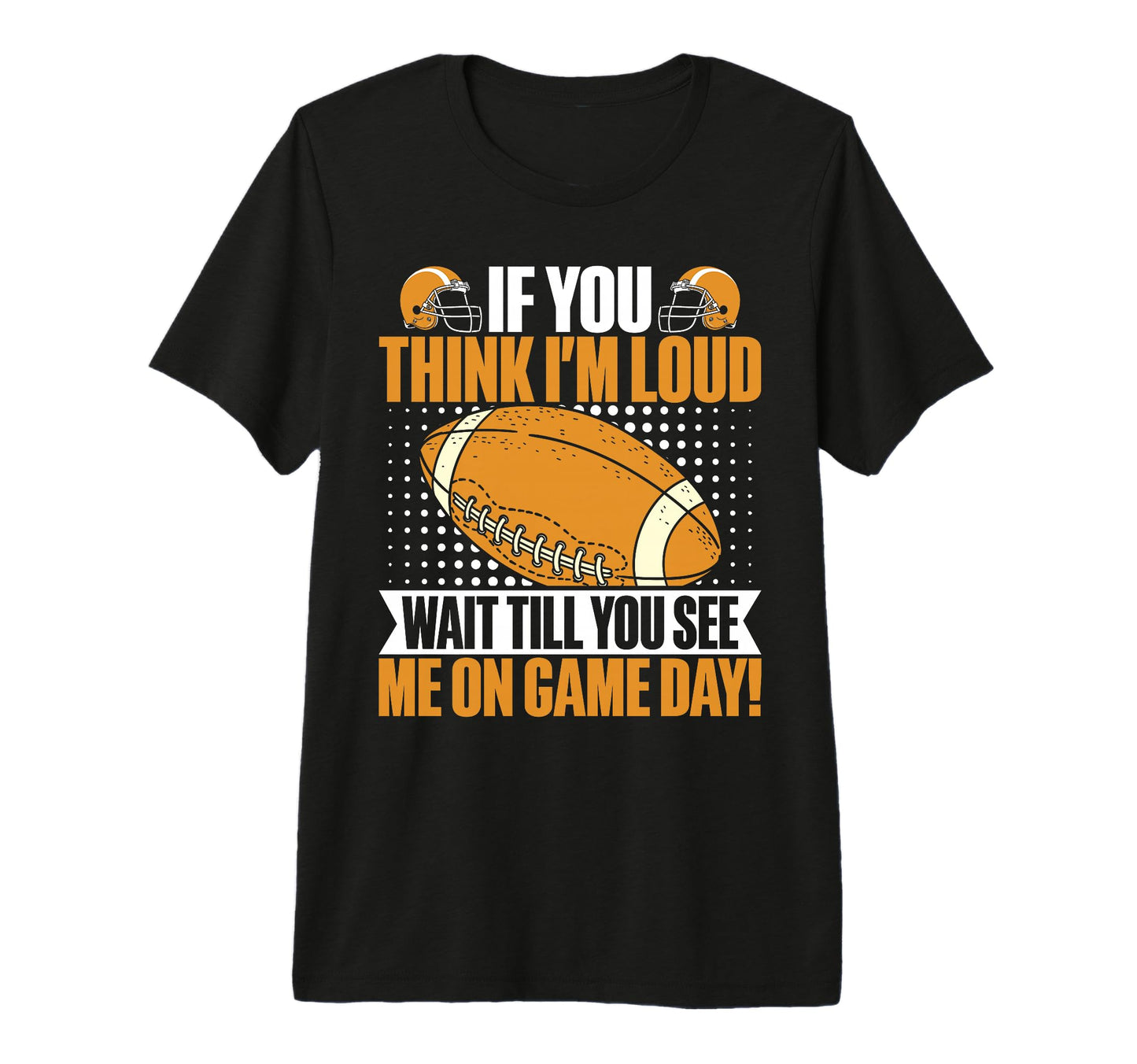If You Think Im Loud Wait Till You See Me T-Shirt - Unique Graphic Unisex - T-Shirt, Sweatshirt, Hoodie
