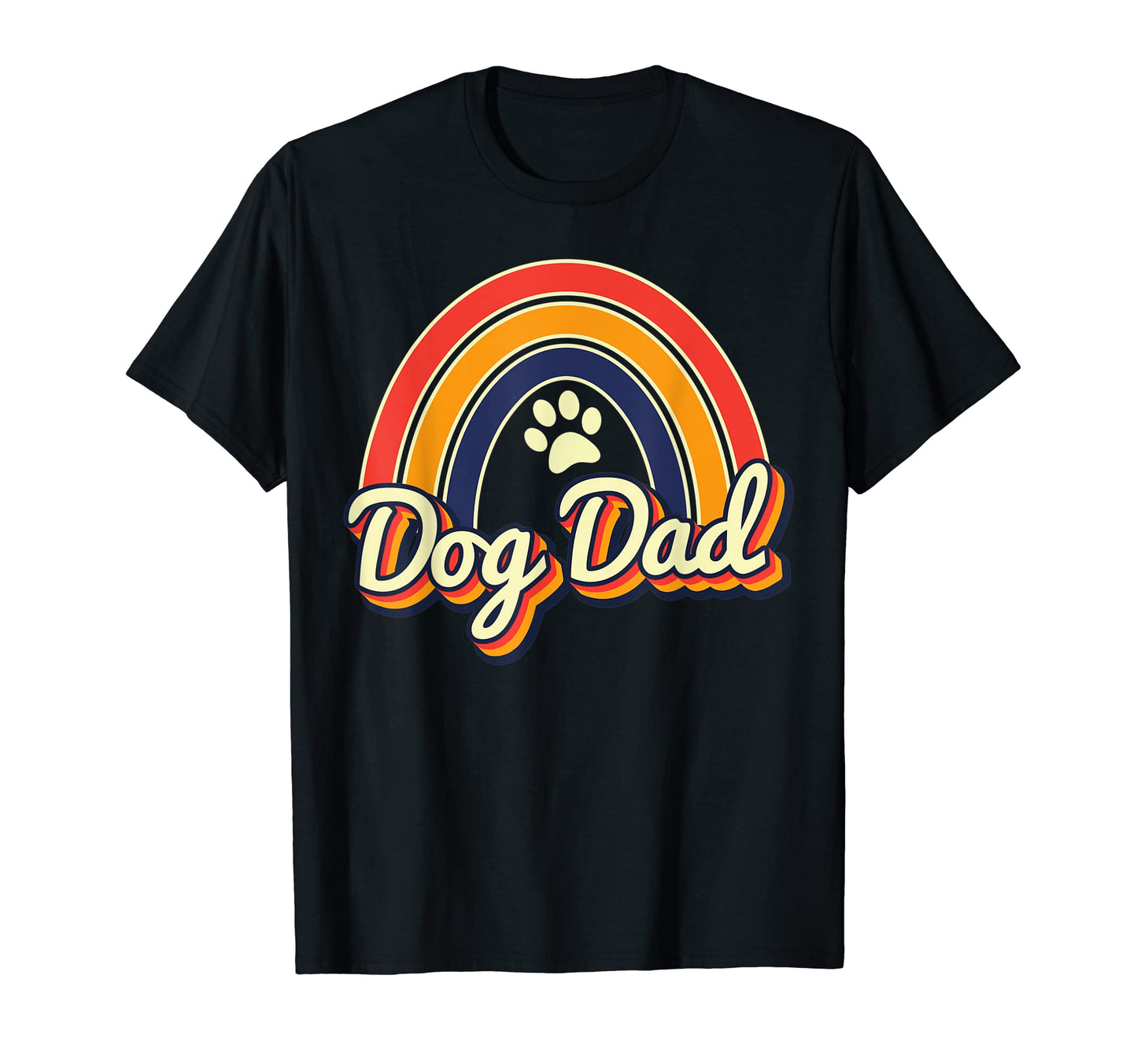Dog Dad Dog Dad Paw Rainbow T-Shirt - Unique Graphic Men Women - T-Shirt, Sweatshirt, Hoodie