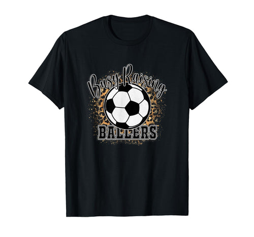Busy Raising Ballers Mom Life Funny T-Shirt - Trendy Graphic for Adults - T-Shirt, Sweatshirt, Hoodie