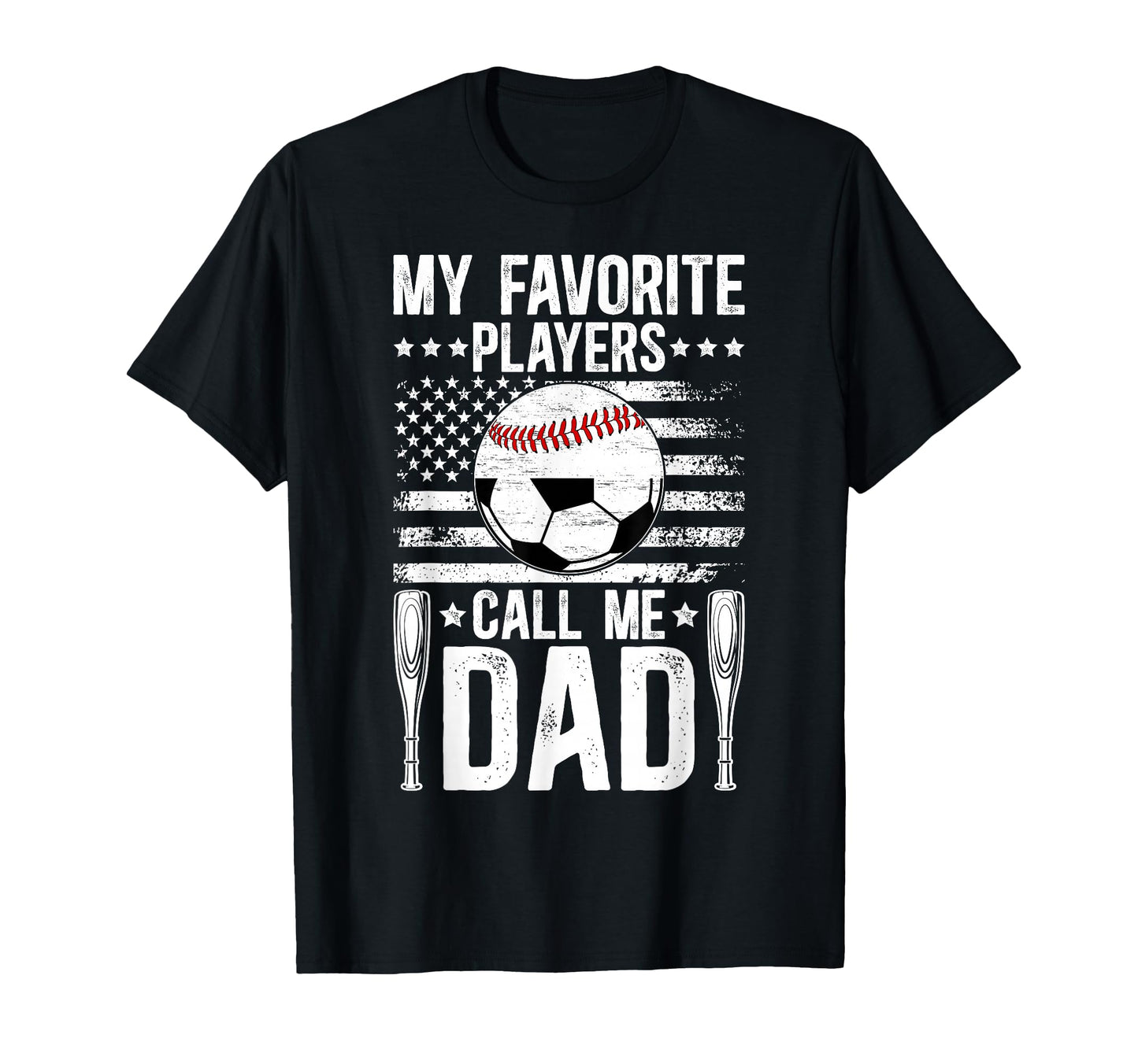 My Favorite Players Call Me Dad T-Shirt - Minimalist Print for Adults - T-Shirt, Sweatshirt, Hoodie