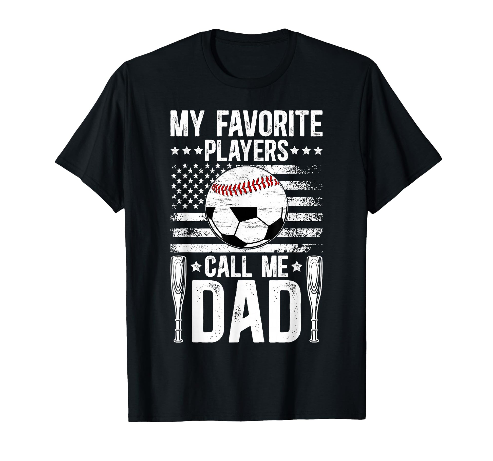 My Favorite Players Call Me Dad T-Shirt - Minimalist Print for Adults - T-Shirt, Sweatshirt, Hoodie