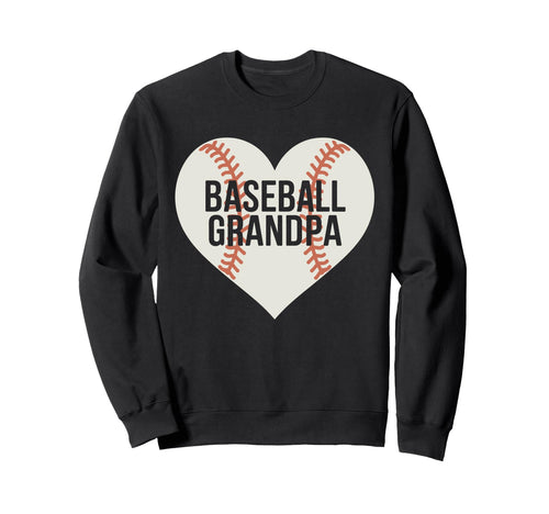 Grandfather Baseball Grandpa Sweatshirt - Casual Everyday Wear Unisex - T-Shirt, Sweatshirt, Hoodie