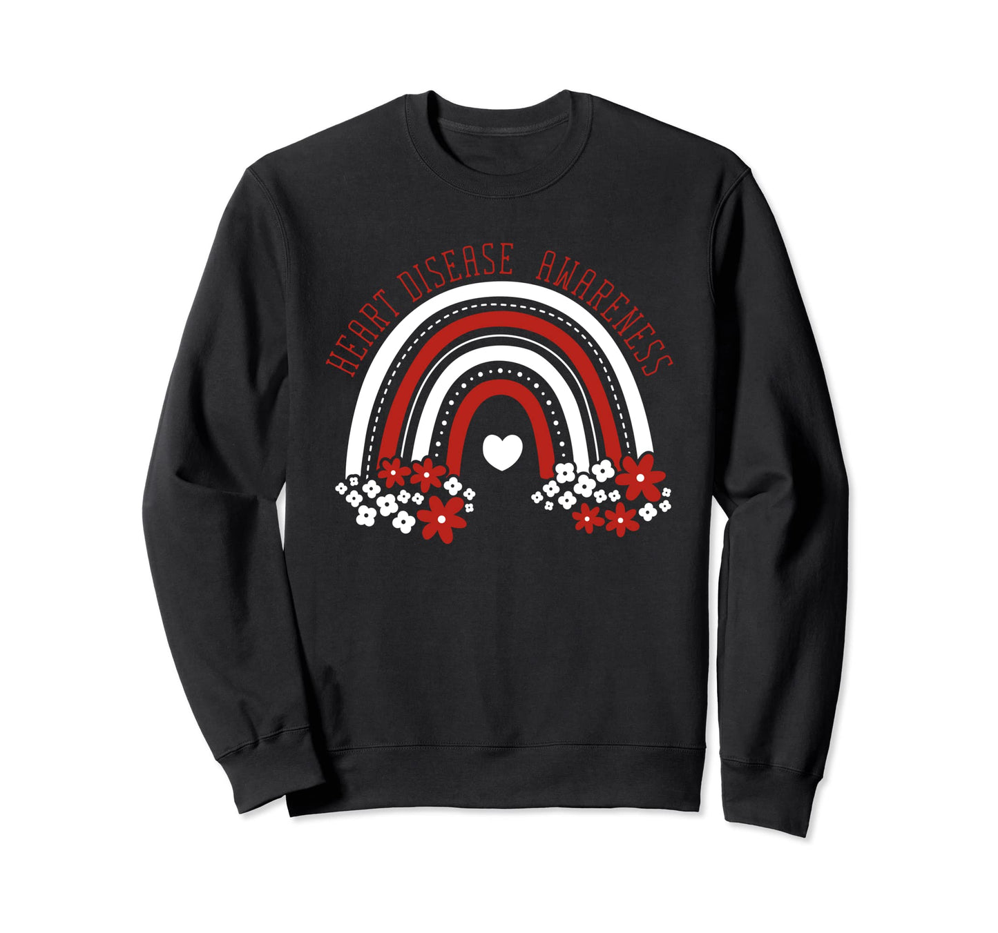 Heart Disease Awareness Month Rainbow Go Sweatshirt - Graphic Print Unisex - T-Shirt, Sweatshirt, Hoodie
