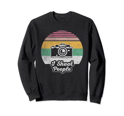 Funny Photographer Camera I Shoot Sweatshirt - Streetwear Style Men Women - T-Shirt, Sweatshirt, Hoodie