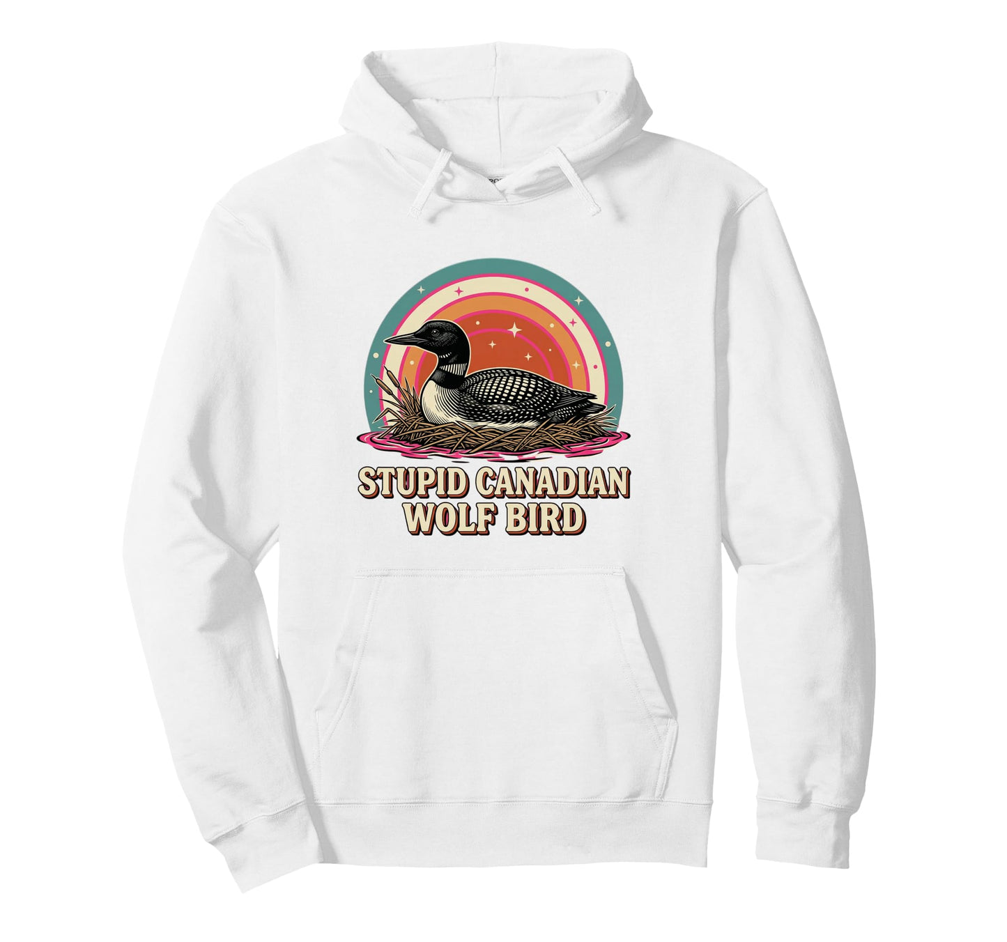 Stupid Canadian Wolf Bird Loon Lake Art Hoodie - Aesthetic Graphic Unisex - T-Shirt, Sweatshirt, Hoodie