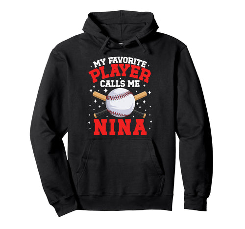 Proud Baseball Nina Baseball Player Nina Hoodie - Novelty Apparel Men Women - T-Shirt, Sweatshirt, Hoodie