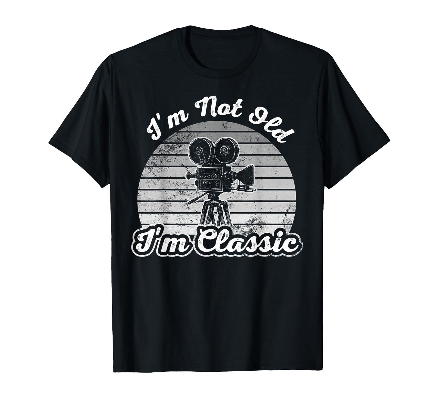 Im Not Old Im Movie Camera T-Shirt - Minimalist Print Unisex - T-Shirt, Sweatshirt, Hoodie