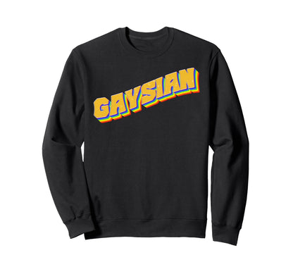 Gaysian Lgbtq Asian Pride Rainbow Sweatshirt - Graphic Print Men Women - T-Shirt, Sweatshirt, Hoodie