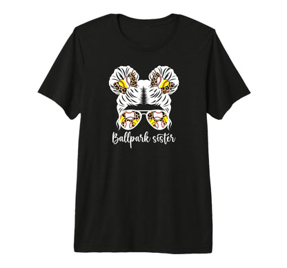 Ballpark Sister Messy Bun Baseball T-Shirt - Aesthetic Graphic Unisex - T-Shirt, Sweatshirt, Hoodie