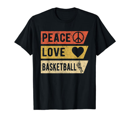 Peace Love Basketball Sports Lover Player T-Shirt - Trendy Graphic Unisex - T-Shirt, Sweatshirt, Hoodie