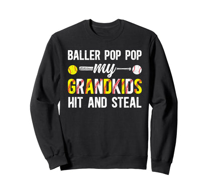 Baller Pop Pop Funny Baseball Sweatshirt - Trendy Graphic Men Women - T-Shirt, Sweatshirt, Hoodie
