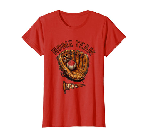 Baseball Mama Home Team Hero T-Shirt - Unique Graphic Men Women - T-Shirt, Sweatshirt, Hoodie