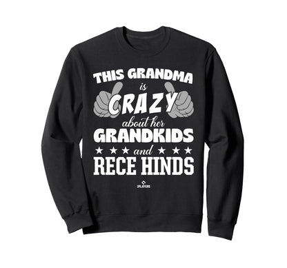 Grandma Crazy Rece Hinds Sweatshirt - Fun Novelty Design for Adults - T-Shirt, Sweatshirt, Hoodie