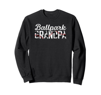 Ballpark Grandpa Baseball Soccer Sweatshirt - Streetwear Style Unisex - T-Shirt, Sweatshirt, Hoodie