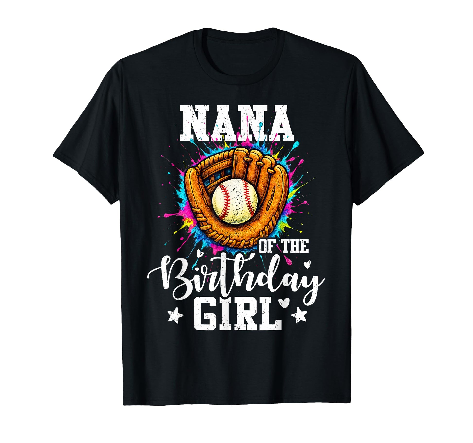 Nana Birthday Baseball Colorful T-Shirt - Custom Art Print for Adults - T-Shirt, Sweatshirt, Hoodie